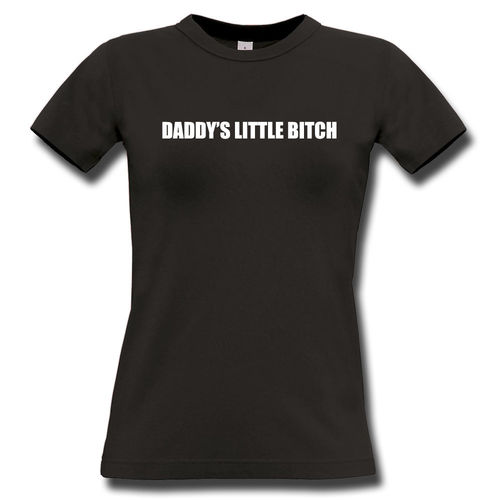 Daddy's Little Bitch T-Paita